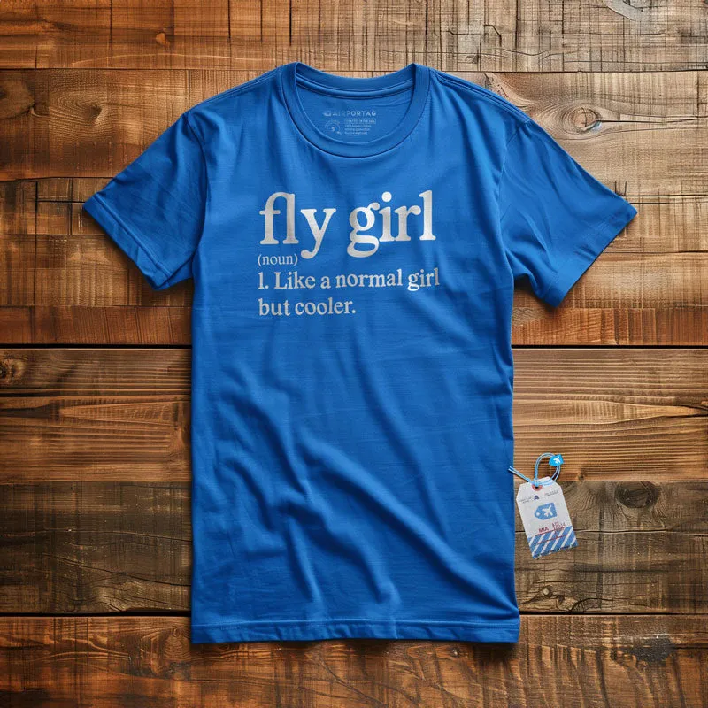 Fly Girl - T-Shirt