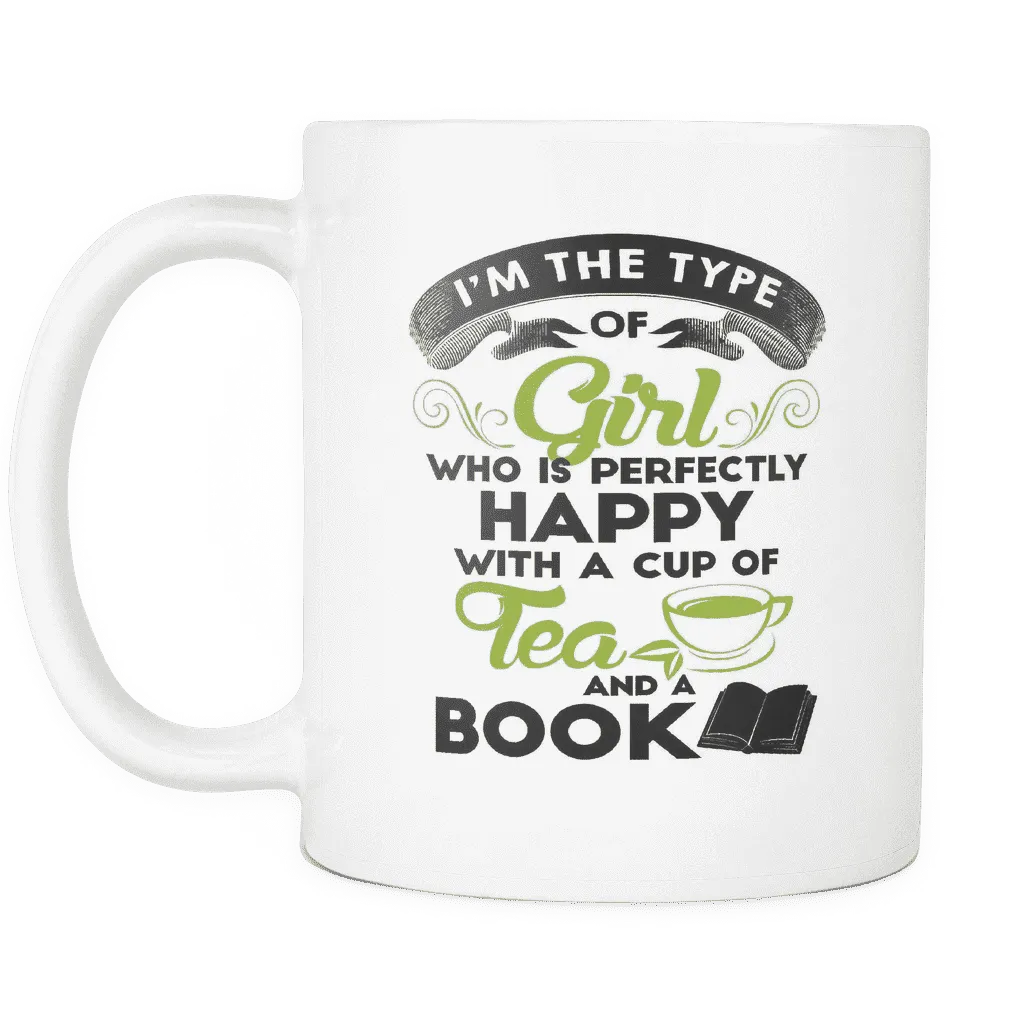 i'm the type of girl who is perfectly happy with a cup of tea and a book mug