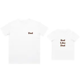 MLW By Design - Matching Rad Like Dad - Dad & Kid Tee | Various Colours